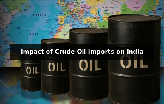 What is the Impact of CRUDE OIL Prices on India