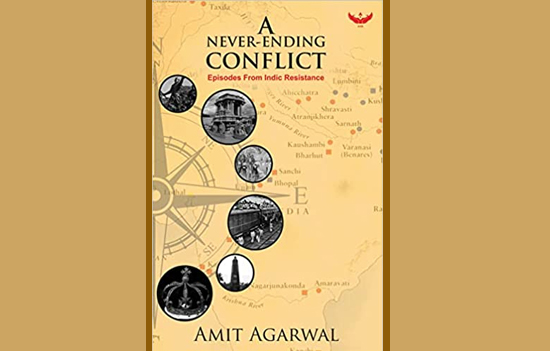 A NEVER ENDING Conflict-Episodes from Indic Resistance 
