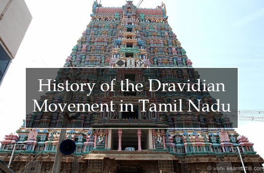 A Comprehensive History of the Dravidian Movement in Tamil Nadu 