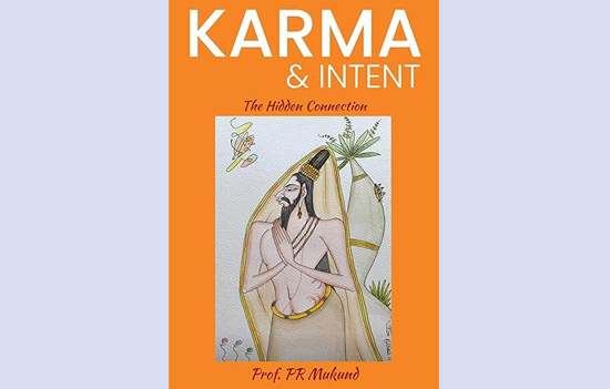 Karma and Intent-The Hidden Connection