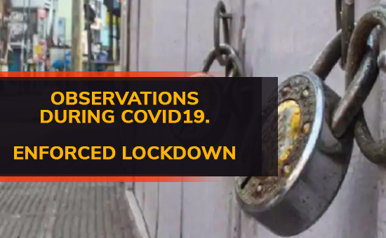 Experiences and Impact of Covid19 caused Lockdown